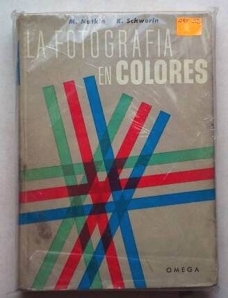 Libro La Fotografía En Colores Natkin Schwerin