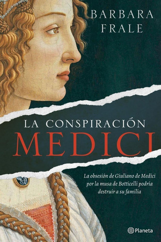La Conspiración Medici, De Barbara Frale., Vol. No. Editorial Planeta, Tapa Blanda En Español, 1