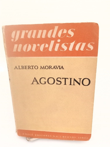 Agostino. Alberto Moravia,1951. Emece(355)