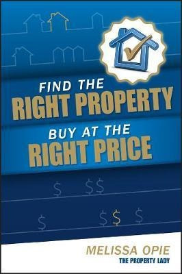 Find The Right Property, Buy At The Right Price - Melissa...