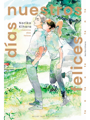 Nuestros Días Felices ( Libro Original )