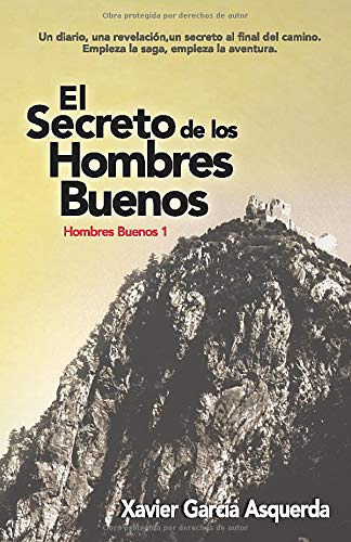 El Secreto De Los Hombres Buenos