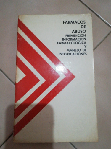 Fármacos De Abuso Prevención Información Farmacológica. Pgr 