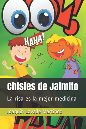 Chistes De Jaimito: La Risa Es La Mejor Medicina