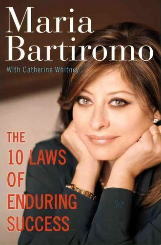 The 10 Laws Of Enduring Success, De Maria Bartiromo. Editorial Crown Business, Tapa Blanda En Inglés