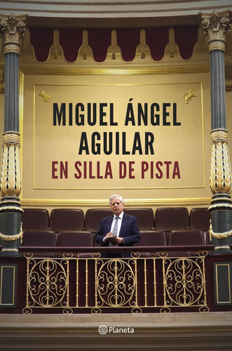 Libro En Silla De Pista - Aguilar, Miguel Ãngel