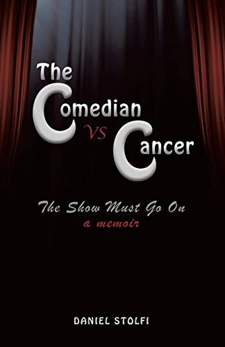 The Comedian Vs Cancer: The Show Must Go On (en Inglés) / St