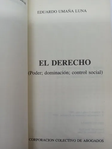 El Derecho - Poder - Dominación - Eduardo Umaña Luna (Usado)