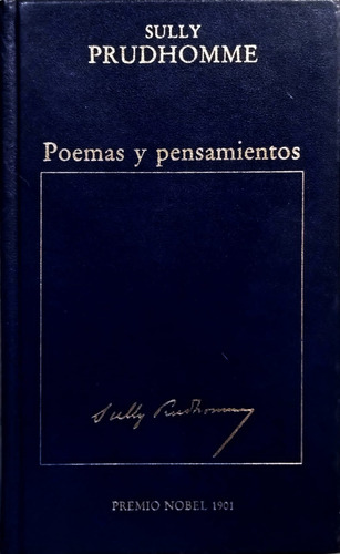 Sully Prudhomme Poemas Y Pensamientos Premio Nobel 1901