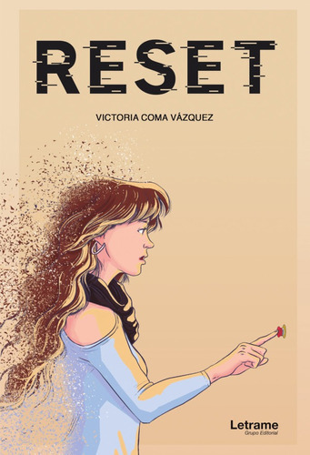 Reset, De Victoria Coma Vázquez. Editorial Letrame, Tapa Blanda En Español, 2021