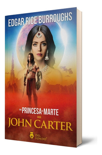 Una Princesa De Marte - Edgar Rice Burroughs