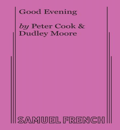 Good Evening, De Peter Cook. Editorial Concord Theatricals, Tapa Blanda En Inglés