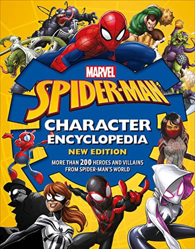 Marvel Spider-Man Character Encyclopedia New Edition (Libro en Inglés), de Scott, Melanie. Editorial DK CHILDREN, tapa pasta dura, edición new en inglés, 2022