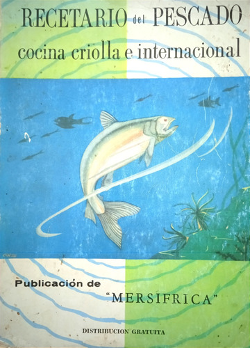 Recetario De Pescados Cocina Criolla / Las Morochas 