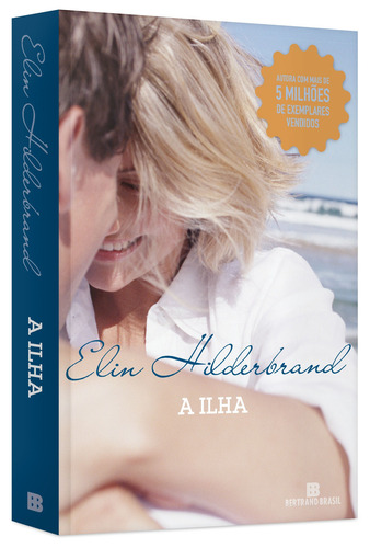 A ilha, de Hilderbrand, Elin. Editorial Editora Bertrand Brasil Ltda., capa mole em português, 2015