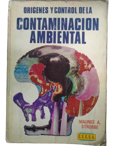 Orígenes Y Control De La Contaminación Ambiental - M Strobbe