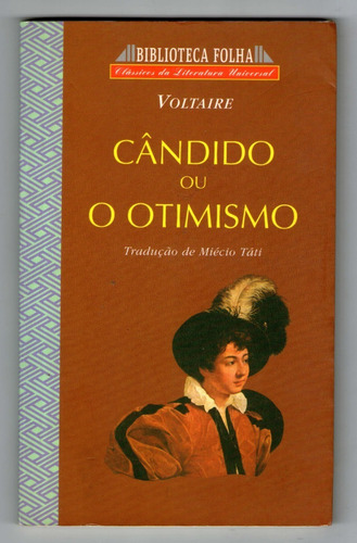 Cândido Ou O Otimismo - Voltaire 