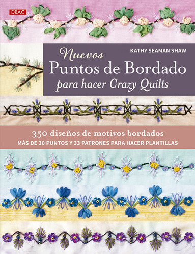 Livro Fisico -  Nuevos Puntos De Bordado Para Hacer Crazy Quilts