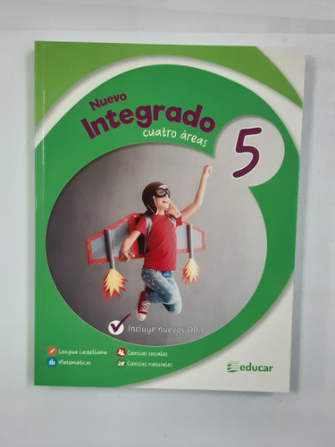 Nuevo Integrado 5 Cuatro Áreas Editorial Educar 