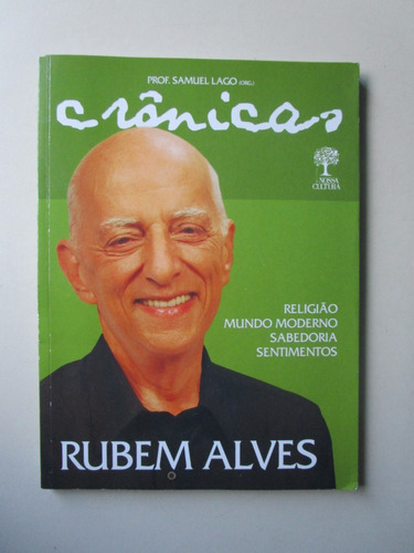 Crônicas - Rubem Alves - Org. Prof. Samuel Lago