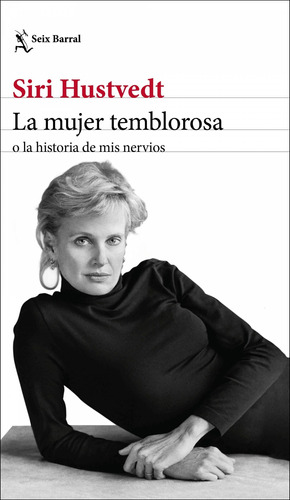 Libro La Mujer Temblorosa O La Historia De Mis Nervios