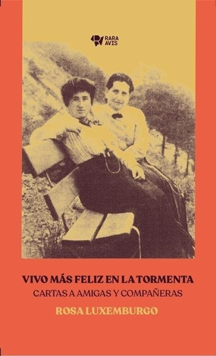 Libro Vivo Mas Feliz En La Tormenta - Rosa Luxemburgo
