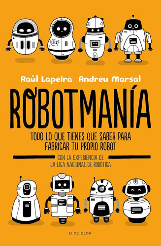Libro Robotmania [ Fabricar Tu Propio Robot ] Pasta Dura