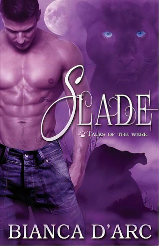 Slade, De D'arc, Bianca. Editorial Createspace, Tapa Blanda En Inglés