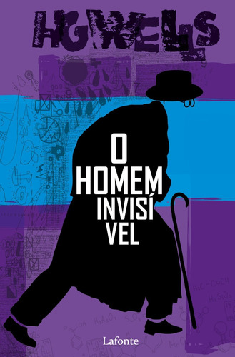 O Homem Invisível, de Wells, Herbert George. Editora EDITORA LAFONTE LTDA,Lafonte, capa mole em português, 2021