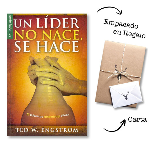 Un Líder No Nace, Se Hace. Ted. W. Engstorm Bolsilibro