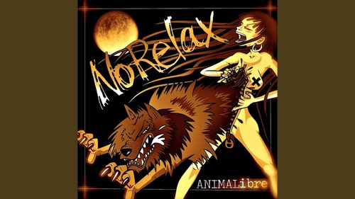 Cd No Relax - Animalibre (2011)