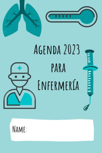 Agenda 2023 Para Enfermeria: Agenda 2023 Para Enfermeria Azu