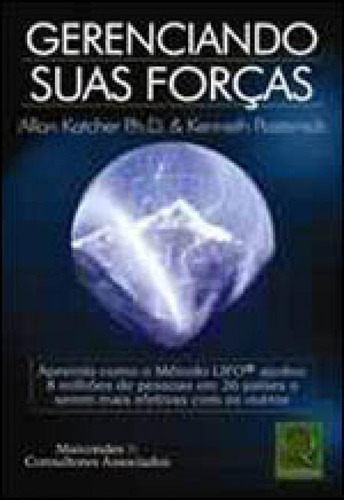Gerenciando Suas Forças, De Pasternak, Kenneth. Editora Qualitymark, Capa Mole