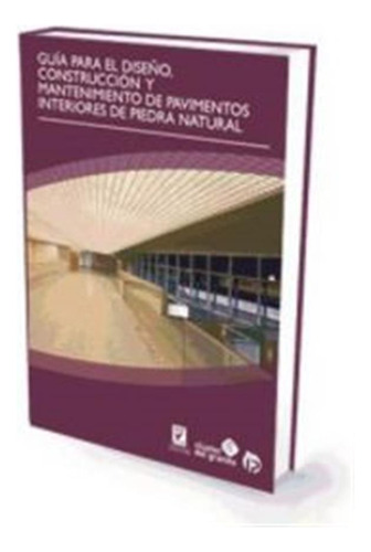 Construccion Y Mantenimiento De Pavimentos Interiores Piedr