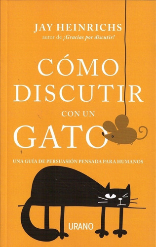 Cómo Discutir Con Un Gato - Heinrichs, Hay