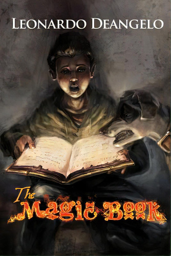 The Magic Book, De Deangelo, Leonardo. Editorial Authorhouse, Tapa Blanda En Inglés