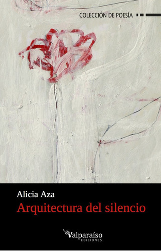 Libro Arquitectura Del Silencio - Aza, Alicia