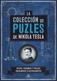Coleccion De Puzles De Nikola Tesla,la - Galland, Richard