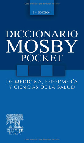 Diccionario Mosby Pocket De Medicina, Enfermeria Y Ciencias 