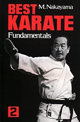 Best Karate, Vol.2 Fundamentals (best Karate Series), De Nakayama, Masatoshi. Editorial Kodansha International En Inglés