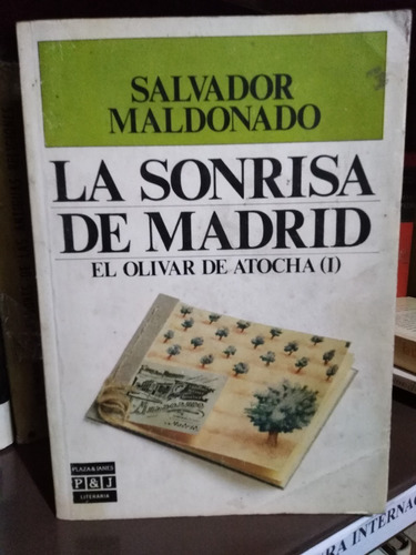 La Sonrisa De Madrid - Salvador Maldonado