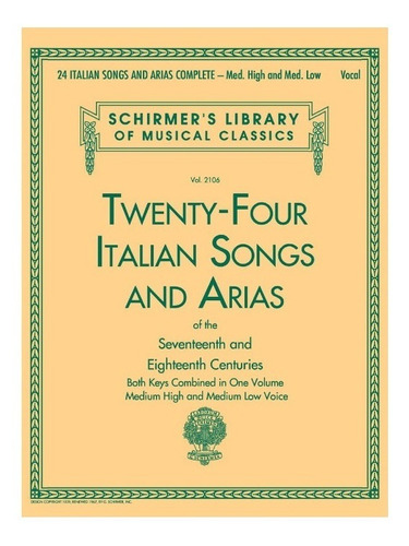 Twenty Four Italian Songs And Arias, Medium High & Medium Lo