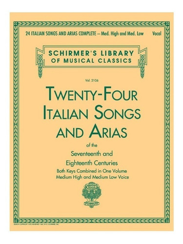 Twenty Four Italian Songs And Arias, Medium High & Medium Lo