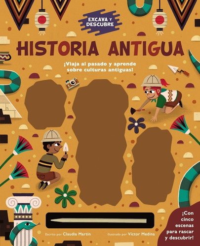 Libro Excava Y Descubre: Historia Antigua