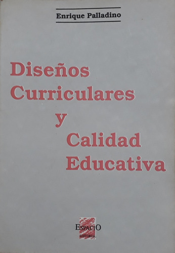 Libro Diseños Curriculares Y Calidad Educativa