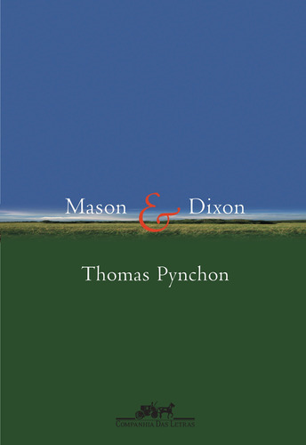 Mason e Dixon, de Pynchon, Thomas. Editora Schwarcz SA, capa mole em português, 2004