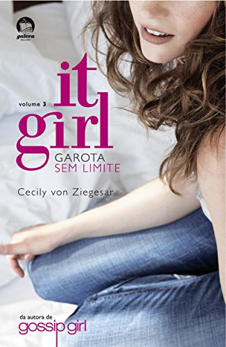 Libro It Girl Vol. 3 - Garota Sem Limite