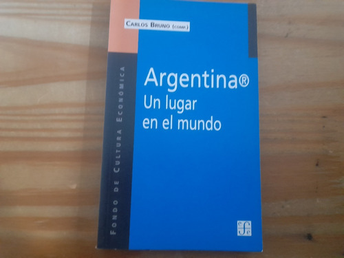 Argentina Un Lugar En El Mundo Carlos Bruno Fce Buen Estado