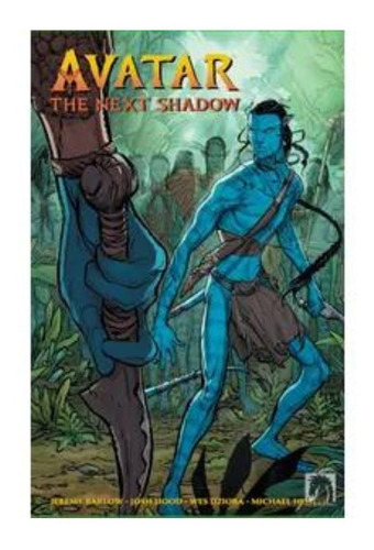 Avatar : The Next Shadow: The Next Shadow, De Jeremy Barlow. Serie Avatar: Tsu'tey's Path, Vol. 2. Editorial Panini, Tapa Blanda, Edición Panini En Español, 2015