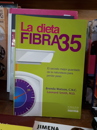 La Dieta Fibra 35 - Brenda Watson/ Leonard Smith